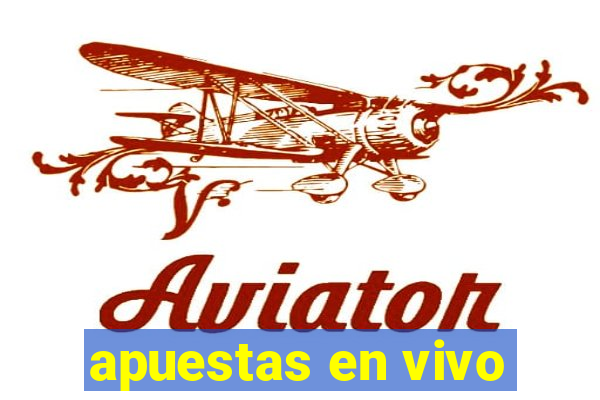 apuestas en vivo