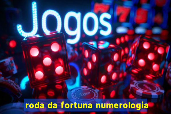 roda da fortuna numerologia