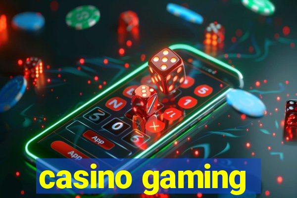 casino gaming