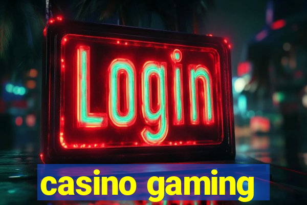 casino gaming