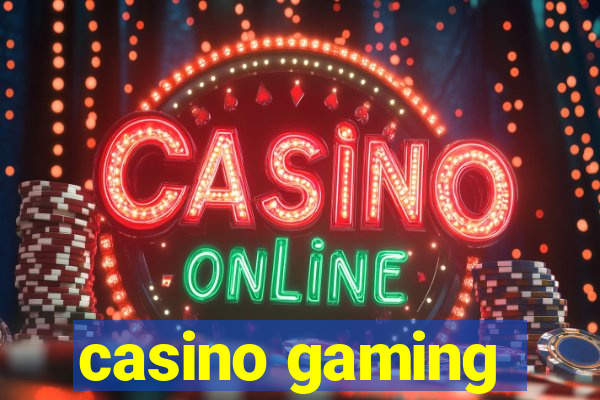 casino gaming