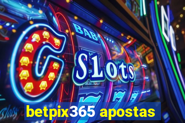 betpix365 apostas