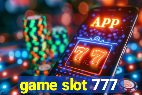 game slot 777