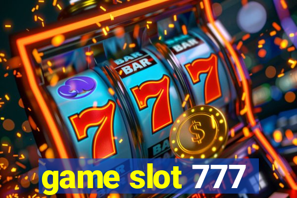 game slot 777