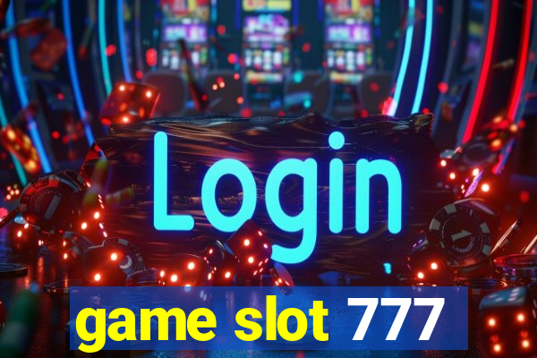 game slot 777