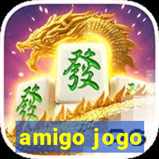 amigo jogo