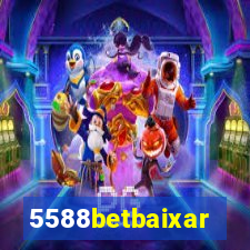 5588betbaixar