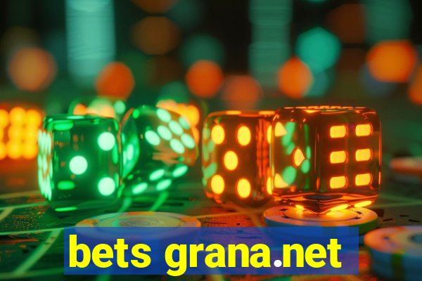 bets grana.net