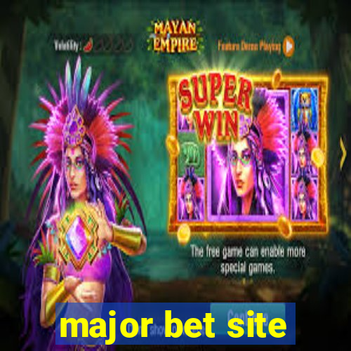 major bet site