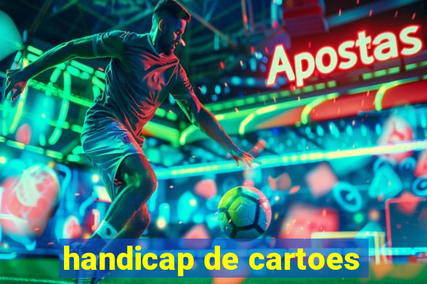 handicap de cartoes