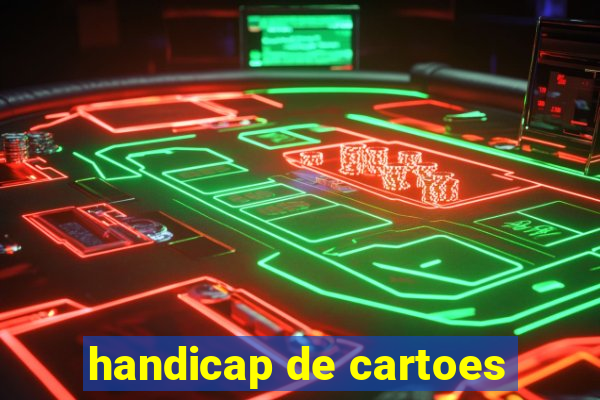 handicap de cartoes