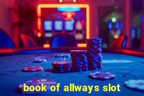 book of allways slot