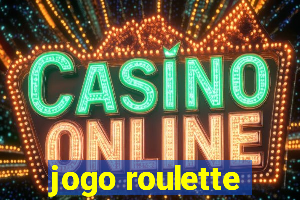 jogo roulette