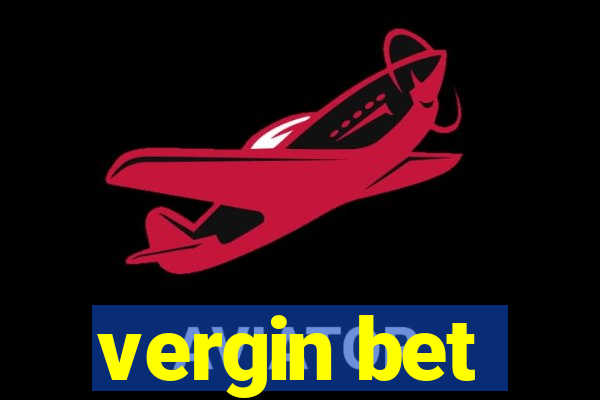 vergin bet