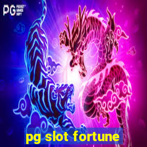 pg slot fortune