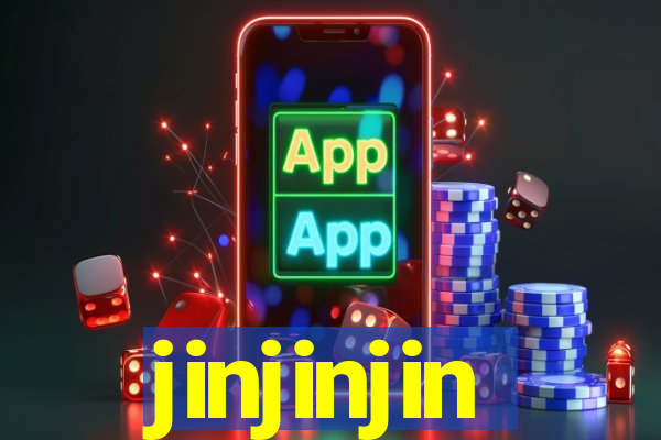 jinjinjin