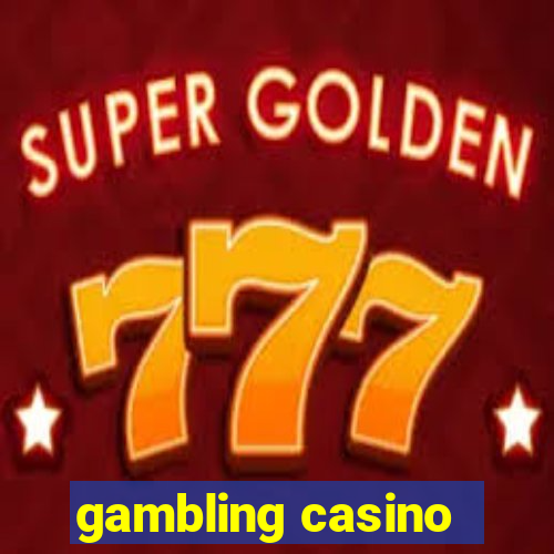 gambling casino