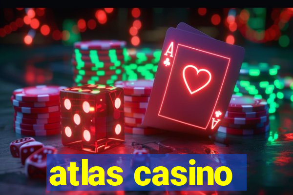 atlas casino