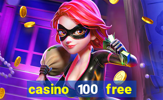 casino 100 free spins no deposit