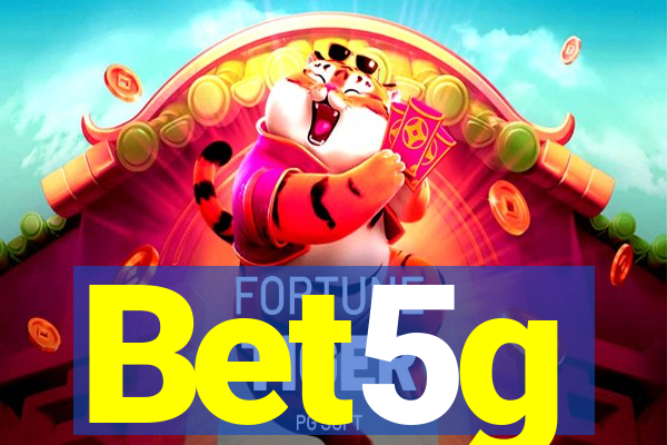 Bet5g