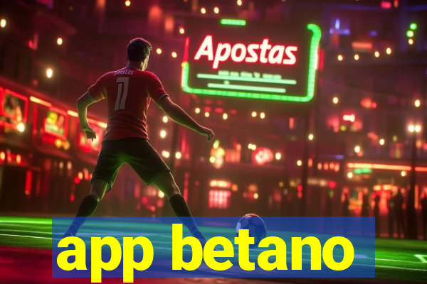 app betano