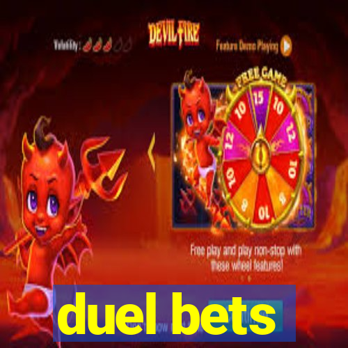 duel bets