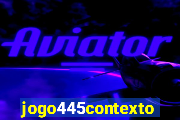 jogo445contexto