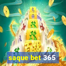 saque bet 365