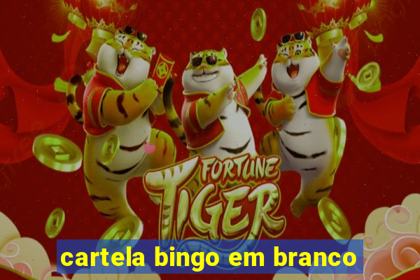 cartela bingo em branco