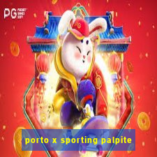 porto x sporting palpite