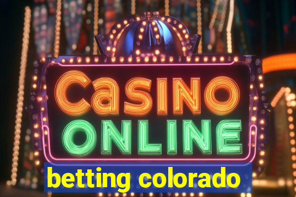 betting colorado