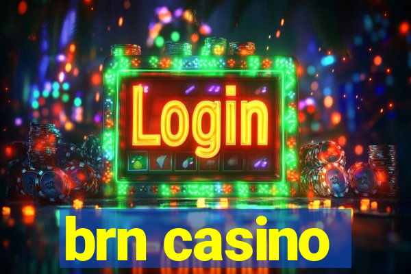 brn casino