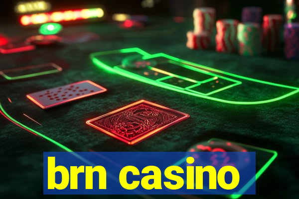 brn casino