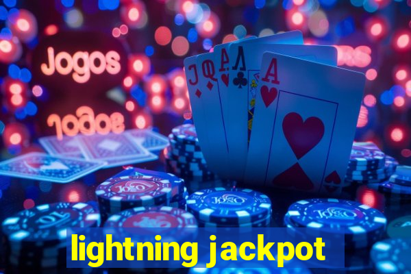 lightning jackpot