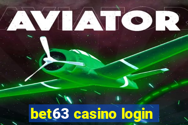 bet63 casino login