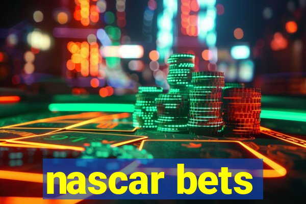 nascar bets