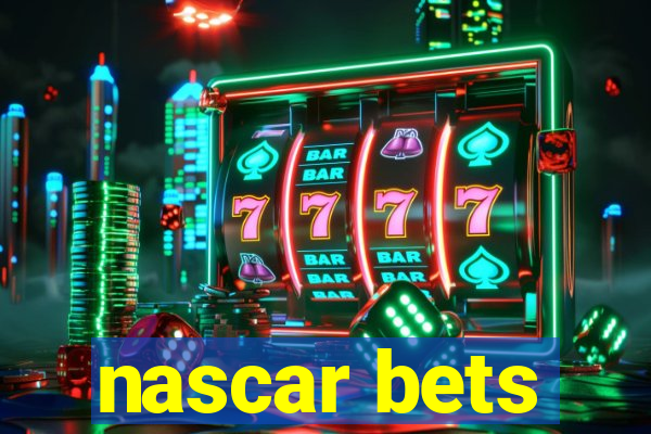 nascar bets