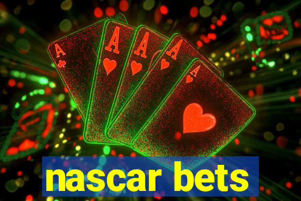 nascar bets