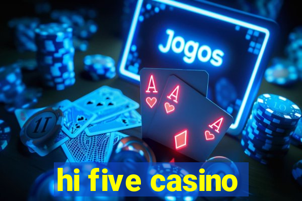 hi five casino