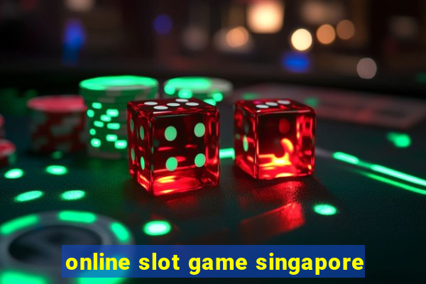 online slot game singapore