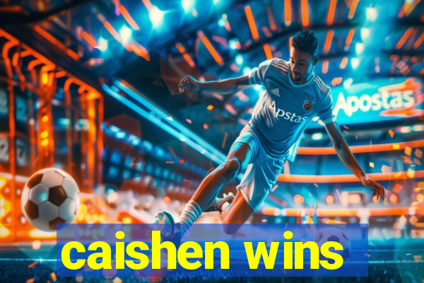 caishen wins