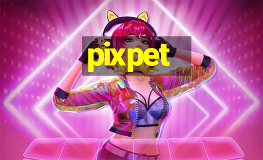 pixpet