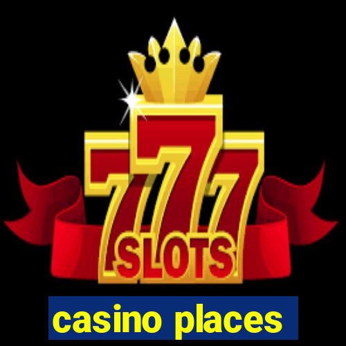 casino places