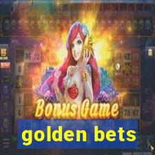 golden bets