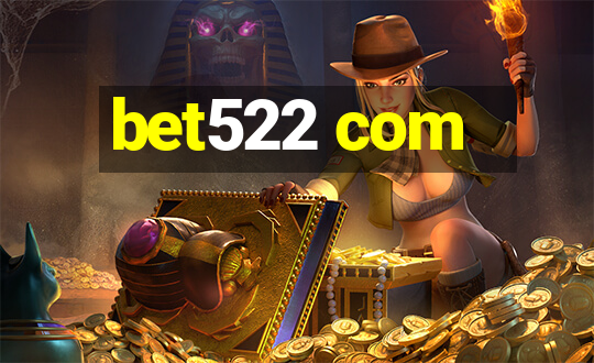 bet522 com