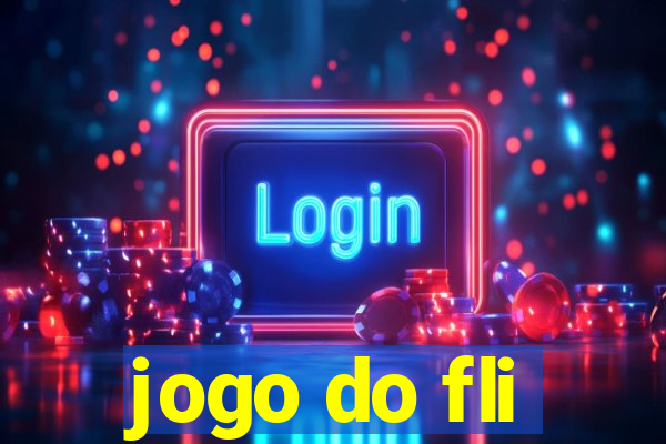 jogo do fli