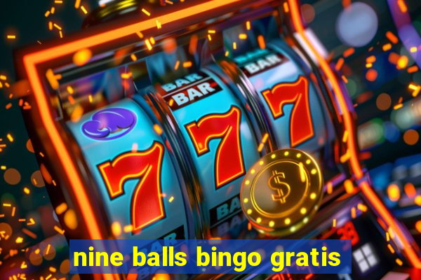 nine balls bingo gratis