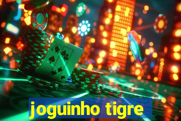 joguinho tigre