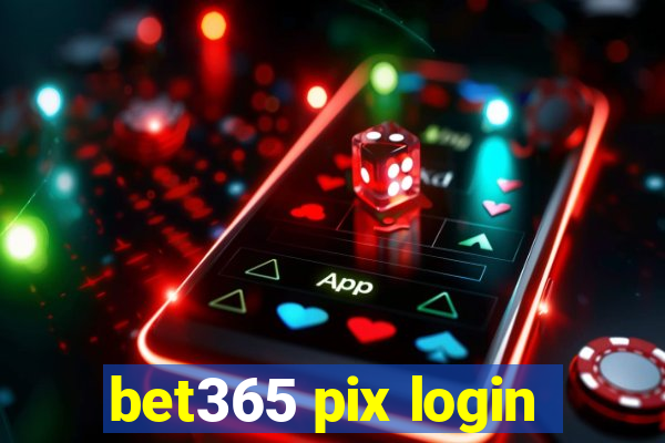 bet365 pix login