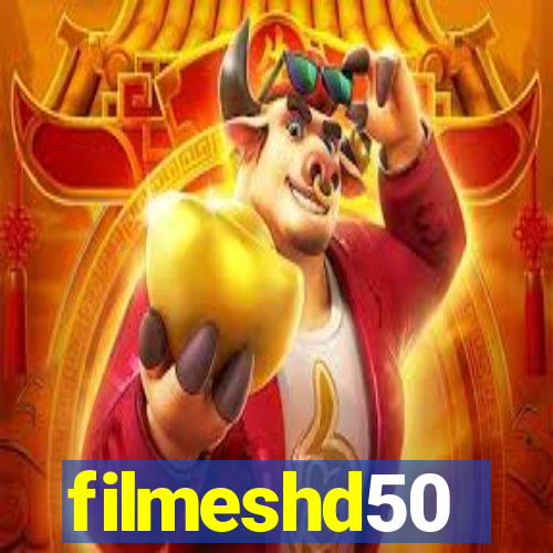 filmeshd50